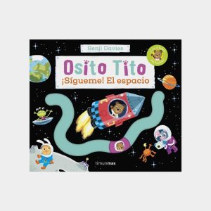 Libro Osito Tito Sigueme El Espacio